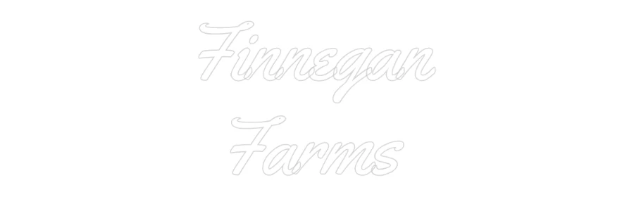 Custom Neon Light Finnegan
Farms - Image 2
